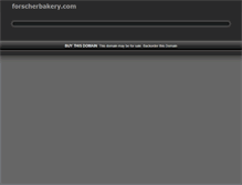 Tablet Screenshot of forscherbakery.com